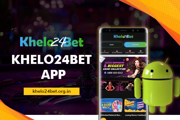 Khelo24bet App | Khelo24bet